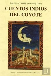 Cuentos Indios Del Coyote
