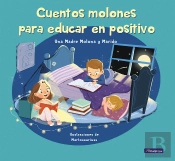 Cuentos Molones Para Educar En Positivo