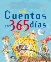 Cuentos Para 365 Días. Gloria Fuertes