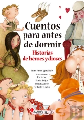 Cuentos Para Antes De Dormir: Historias De Héroes Y Dioses