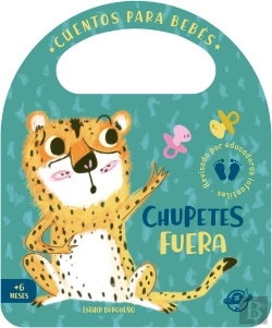 Bertrand.pt - Cuentos Para Bebes Chupetes Fuera
