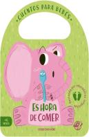 Cuentos Para Bebes Es Hora De Comer