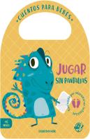 Cuentos Para Bebes Jugar Sin Pantallas