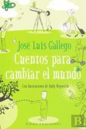 Cuentos Para Cambiar El Mundo