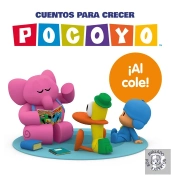 Cuentos Para Crecer: Al Cole