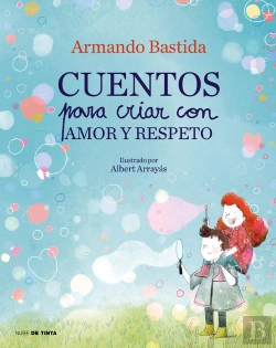 Bertrand.pt - Cuentos Para Criar Con Amor Y Respeto