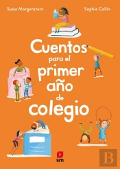 Cuentos Para El Primer Año De Colegio