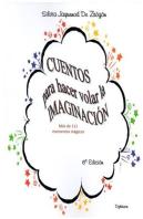 Cuentos Para Hacer Volar La Imaginación