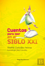 Cuentos Para Leer En El Siglo Xxi