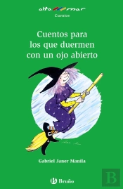 Cuentos Para Los Que Duermen Con Un Ojo Abierto