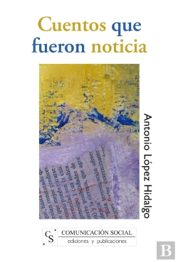 Bertrand.pt - Cuentos Que Fueron Noticia