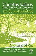 Cuentos Sabios Para Niños Con Sabiduría En La Naturaleza