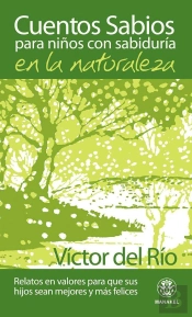Cuentos Sabios Para Niños Con Sabiduría En La Naturaleza