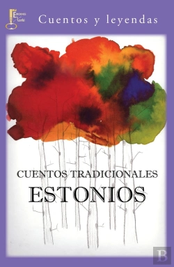 Bertrand.pt - Cuentos Tradicionales Estonios