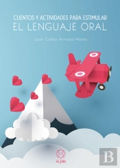 Cuentos Y Actividades Para Estimular El Lenguaje Oral
