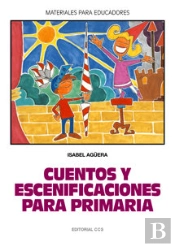 Cuentos Y Escenificaciones Para Primaria 