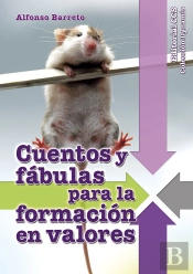 Cuentos Y Fábulas Para La Formación En Valores
