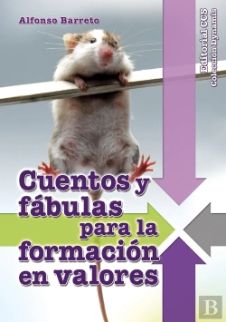 Bertrand.pt - Cuentos Y Fábulas Para La Formación En Valores