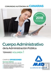 Cuerpo Administrativo De La Administración Pública De La Comunidad Autónoma De Canarias. Temario Vol
