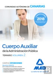 Cuerpo Auxiliar De La Administración Pública De La Comunidad Autónoma De Canarias. Temario Volumen 2