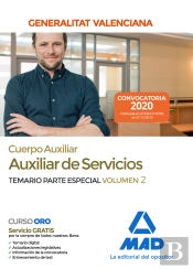 Cuerpo Auxiliar De La Generalitat Valenciana (Escala Auxiliar De Servicios). Temario Parte Especial