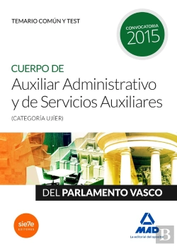 Bertrand.pt - Cuerpo De Auxiliar Administrativo Y De Servicios Auxiliares (Categoría Ujíer) Del Parlamento Vasco.
