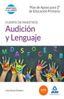 Cuerpo De Maestros Audición Y Lenguaje. Plan De Apoyo Para 2º De Educación Primaria