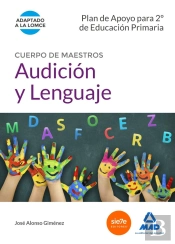 Cuerpo De Maestros Audición Y Lenguaje. Plan De Apoyo Para 2º De Educación Primaria