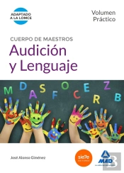 Cuerpo De Maestros Audición Y Lenguaje. Volumen Práctico