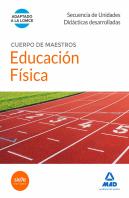 Cuerpo De Maestros Educación Física. Secuencia De Unidades Didacticas Desarrolladas
