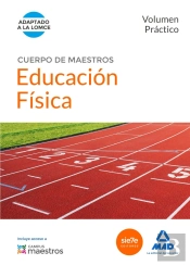 Cuerpo De Maestros Educación Física. Volumen Práctico