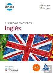 Cuerpo De Maestros Inglés. Volumen Práctico
