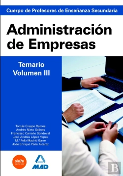 Bertrand.pt - Cuerpo De Profesores De Enseñanza Secundaria. Administración De Empresas. Temario. Volumen Iii