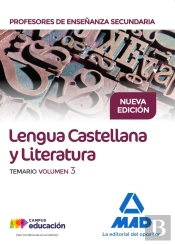 Cuerpo De Profesores De Enseñanza Secundaria. Lengua Castellana Y Literatura. Temario. Volumen 3