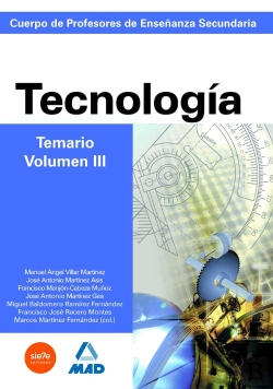 Bertrand.pt - Cuerpo De Profesores De Enseñanza Secundaria. Tecnología. Temario. Volumen Iii