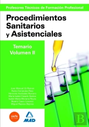 Cuerpo De Profesores Técnicos De Formación Profesional. Procedimientos Sanitarios Y Asistenciales.Vo