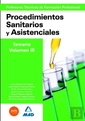 Cuerpo De Profesores Técnicos De Formación Profesional. Procedimientos Sanitarios Y Asistenciales.Vo