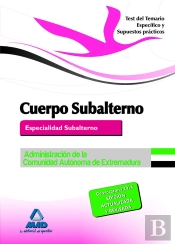 Cuerpo De Subalterno (Especialidadsubalterno) De La Administracion De La Comunidad Autonoma De Extremadu