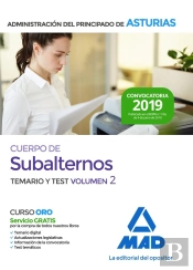 Cuerpo De Subalternos De La Administración Del Principado De Asturias. Temario Y Test Volumen 2
