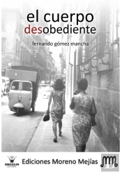 Cuerpo Desobediente, El