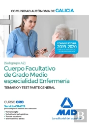 Cuerpo Facultativo De Grado Medio De La Comunidad Autónoma De Galicia (Subgrupo A2) Especialidad Enf