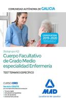 Cuerpo Facultativo De Grado Medio De La Comunidad Autónoma De Galicia (Subgrupo A2) Especialidad Enf