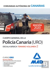 Cuerpo General De La Policía Canaria Escala Básica (Policía Uro). Temario Volumen 2