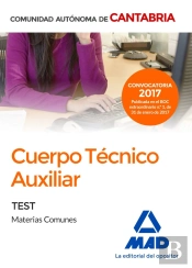 Cuerpo Técnico Auxiliar De La Administración De La Comunidad Autónoma De Cantabria. Test De Materias