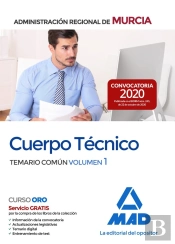 Cuerpo Técnico De La Administración Pública Regional De Murcia. Temario Común Volumen 1