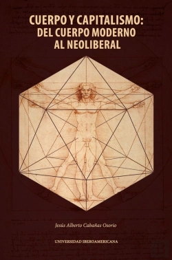 Bertrand.pt - Cuerpo Y Capitalismo: Del Cuerpo Moderno Al Neoliberal