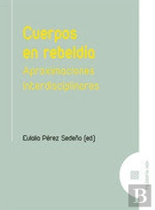 Cuerpos En Rebeldia