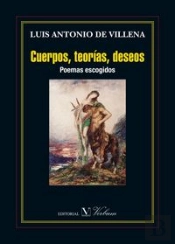 Cuerpos, Teorías, Deseos. Poemas Escogidos