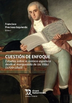 Bertrand.pt - Cuestion De Enfoque. Estudios Sobre La Nobleza Española Desde El Marquesado De L