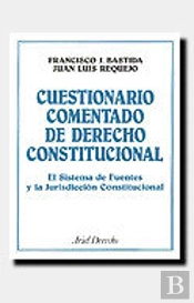 Cuestionario Comentado De Derecho Constitucional